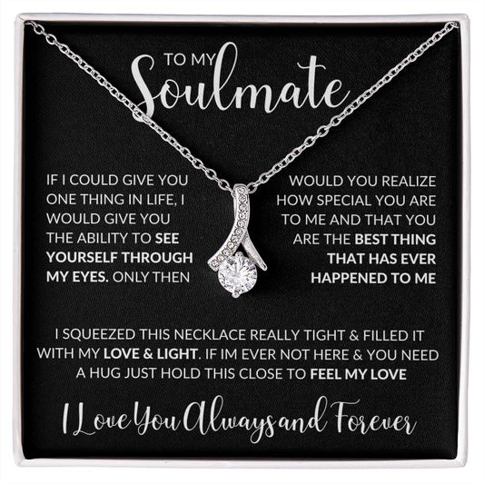 To My Soulmate | I Love You, Always & Forever - Alluring Beauty necklace